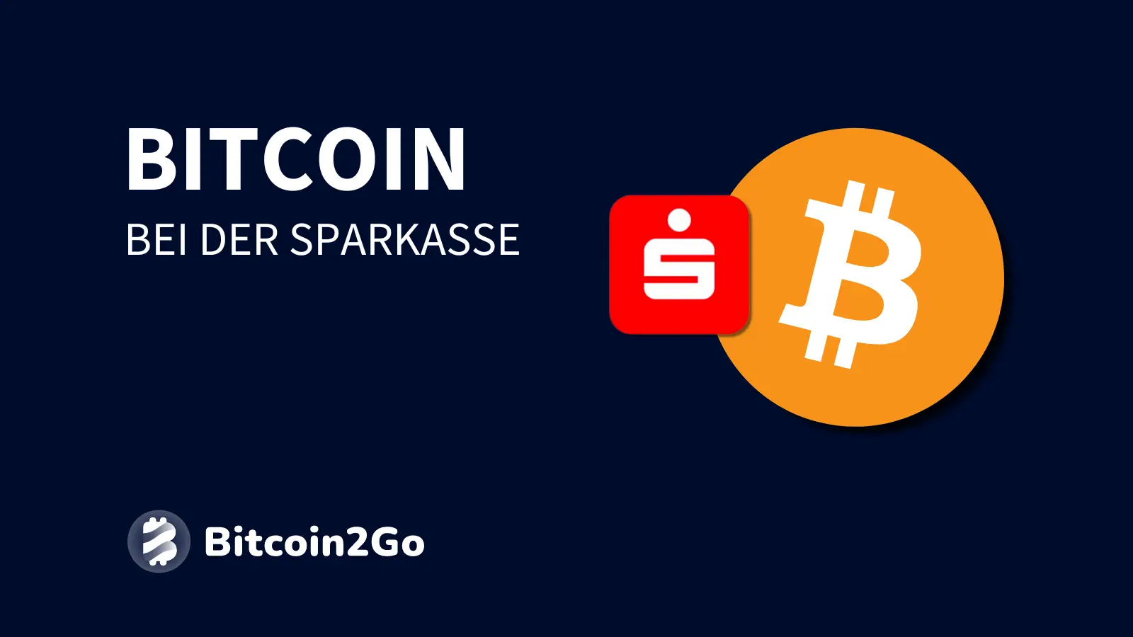 Bitcoin kaufen bei der Sparkasse: Geht das?