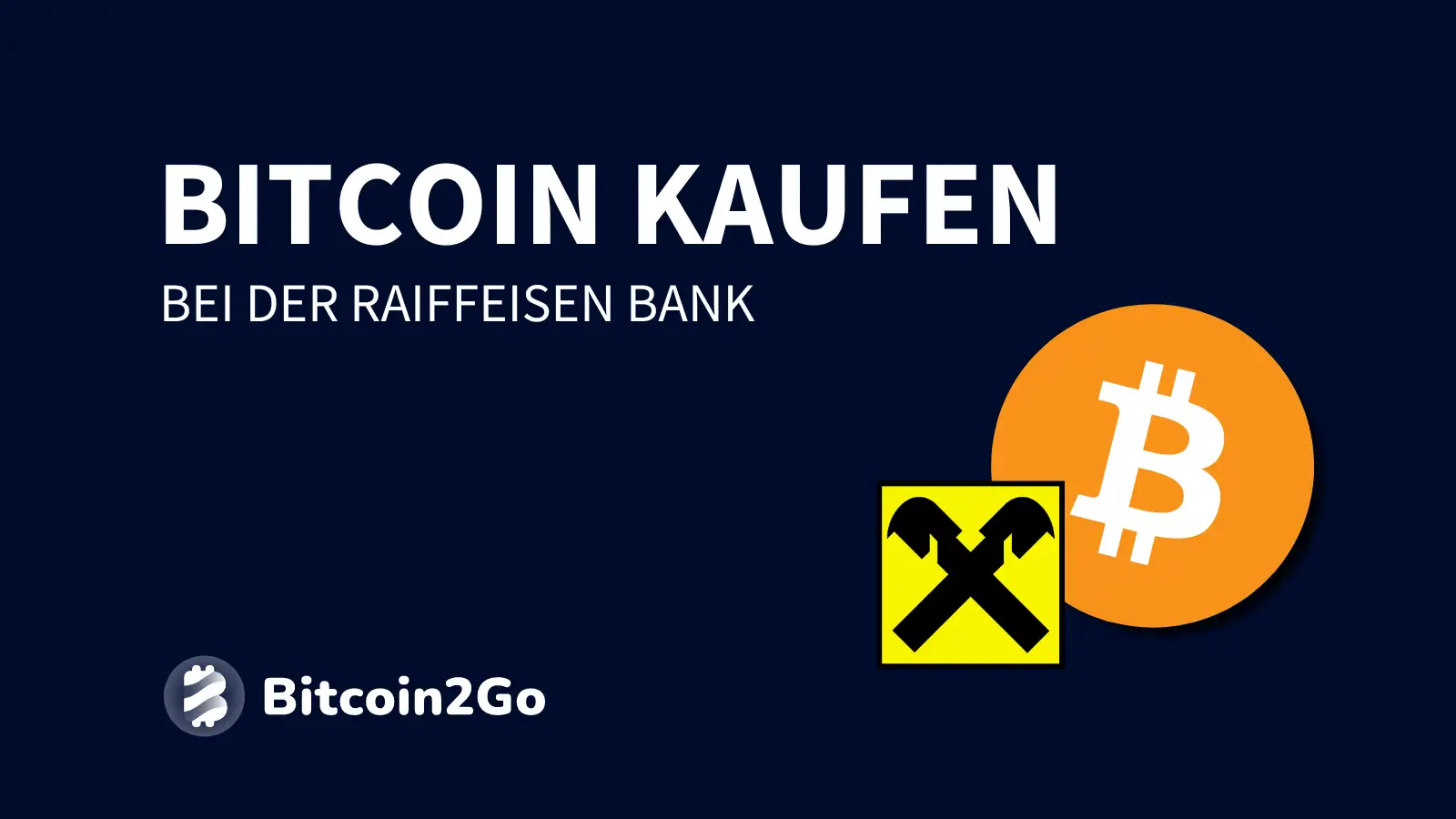 Bitcoin kaufen bei der Raiffeisen Bank