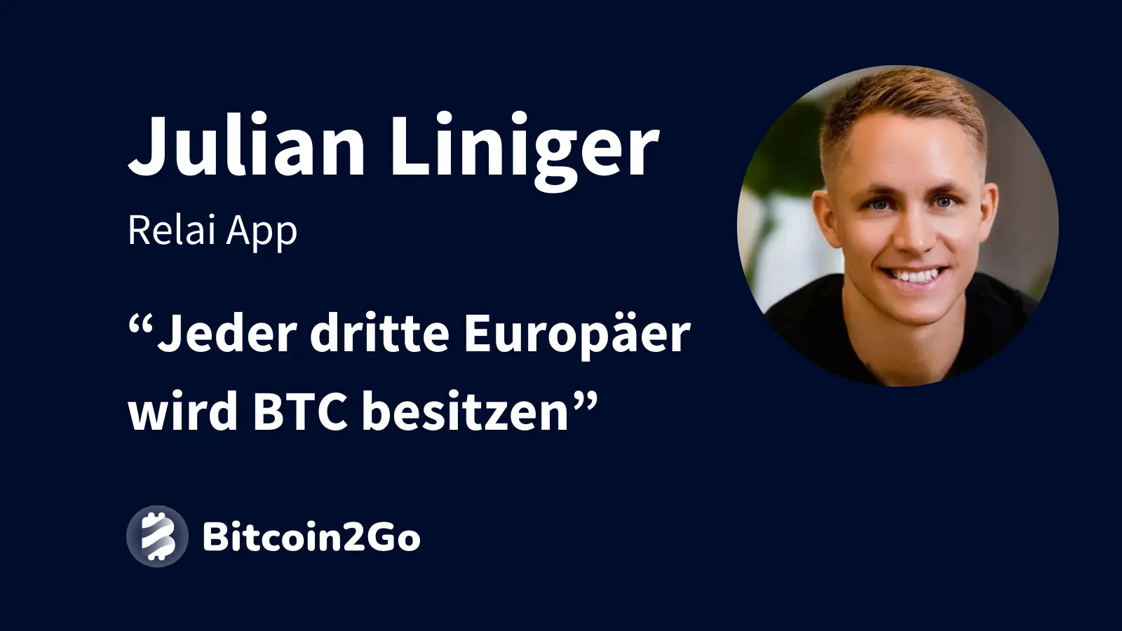 Julian Liniger von Relai im Bitcoin2Go-Interview - Titelbild