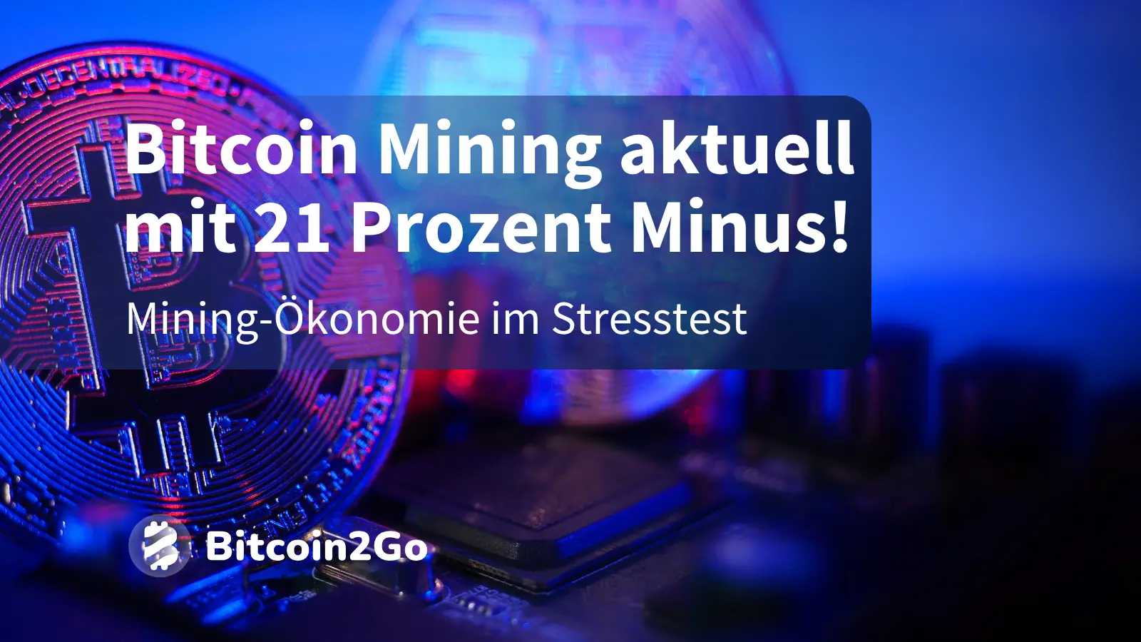 Bitcoin Mining aktuell mit 21 Prozent Minus