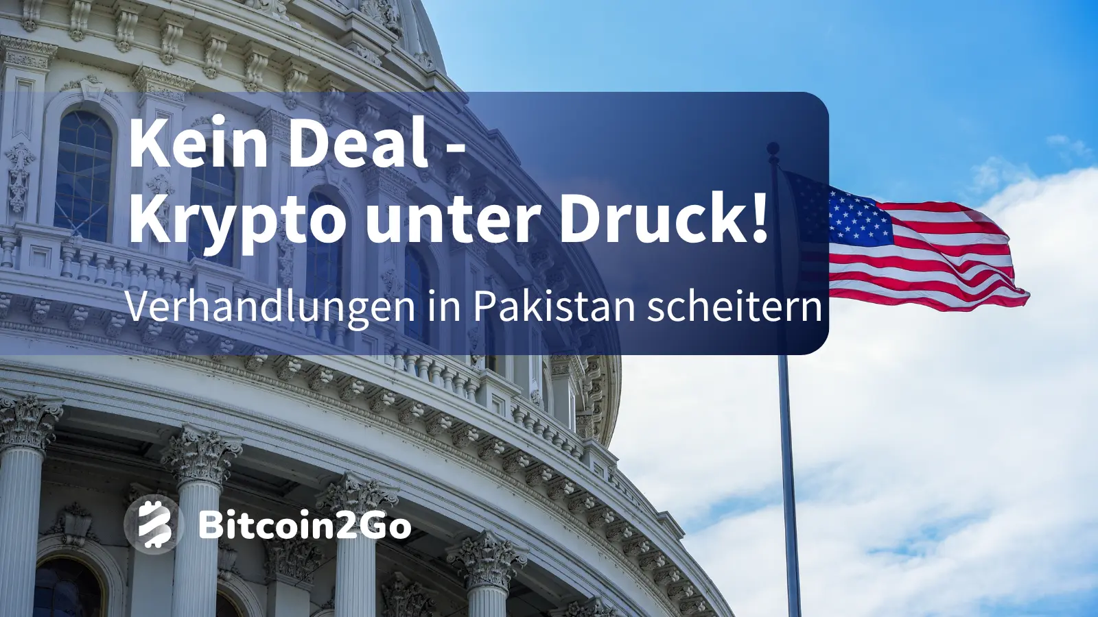 Kein Deal - Krypto unter Druck