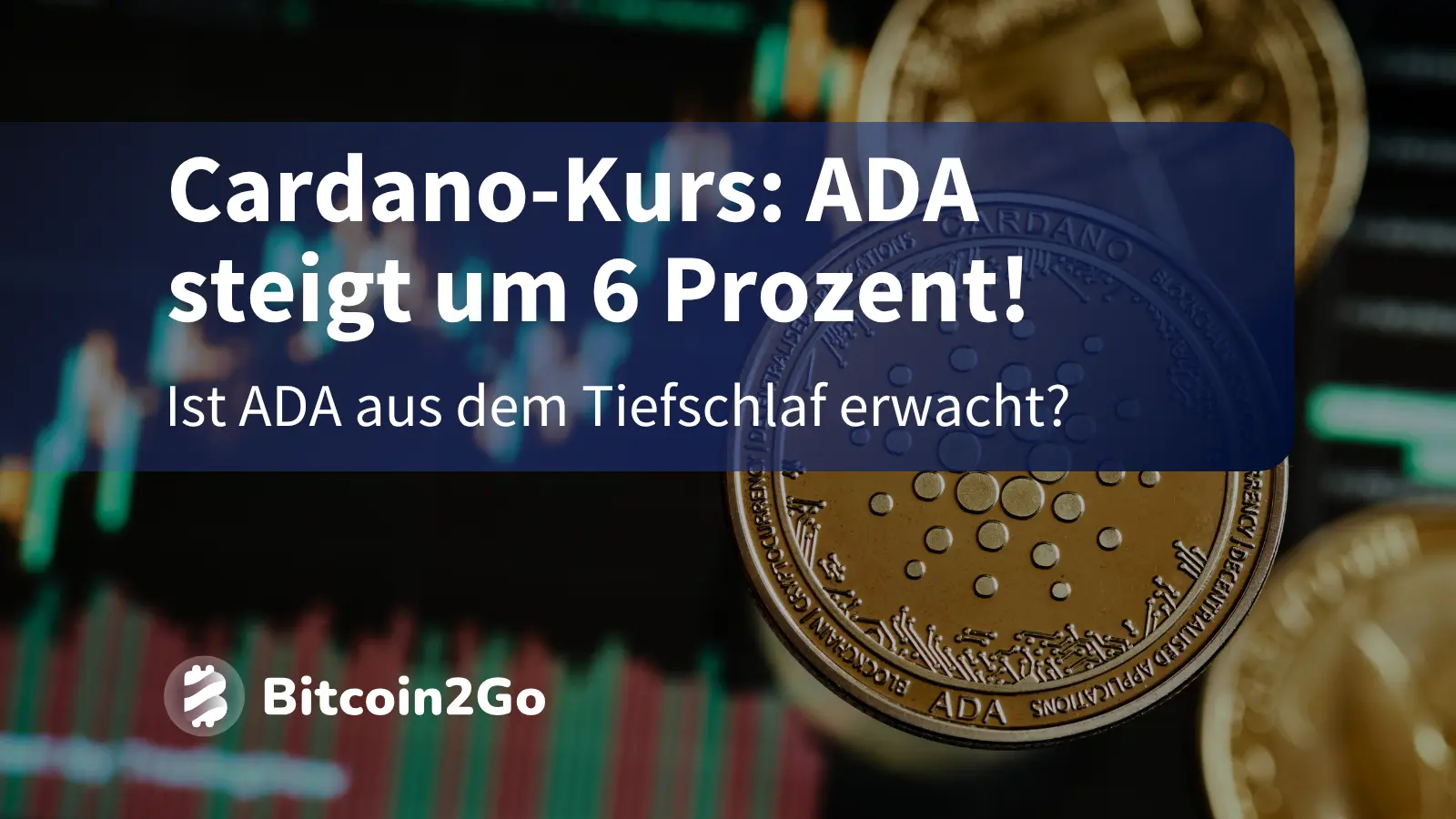 Cardano-Kurs: Ist das die ADA-Trendwende?