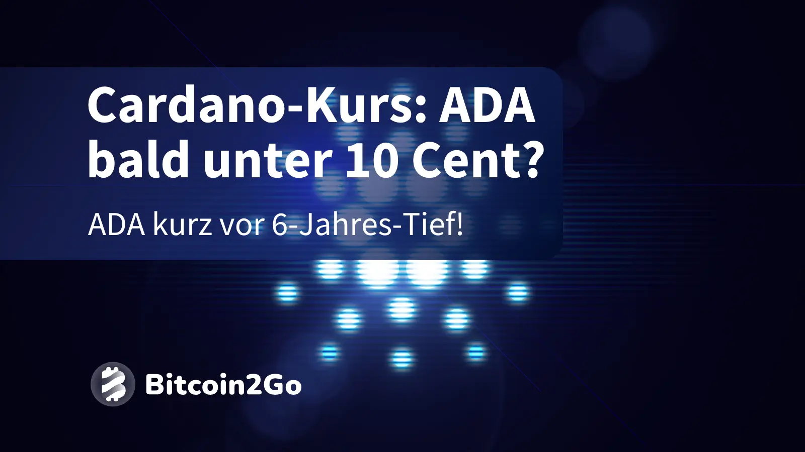 Cardano-Kurs: ADA vor nächstem Absturz?