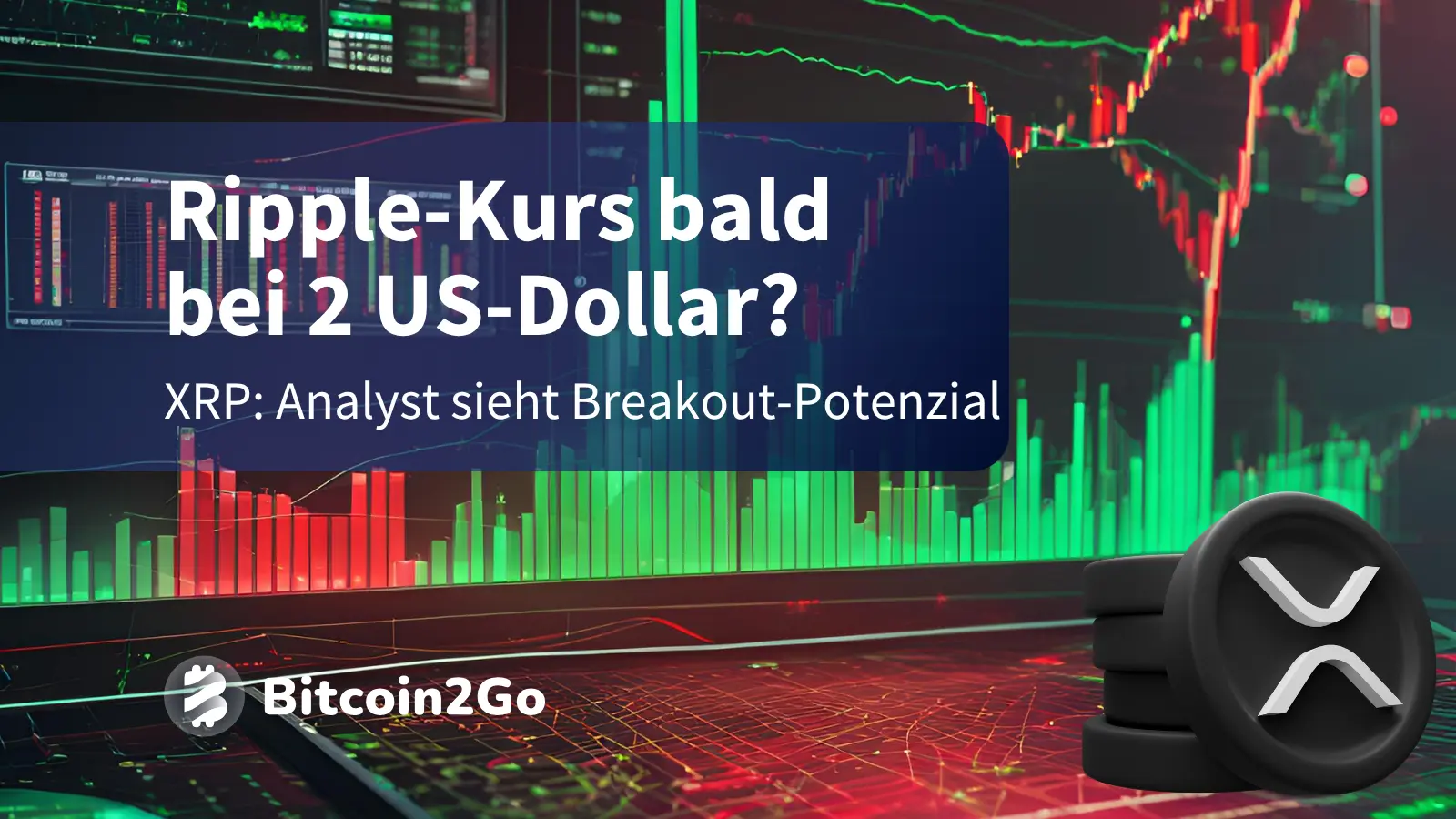Ripple-Kurs bald bei 2 US-Dollar