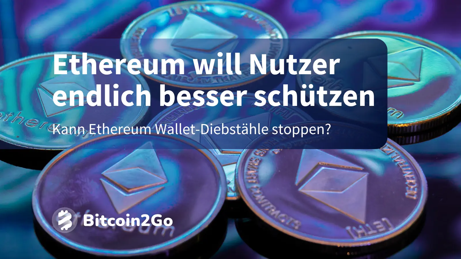 Ethereum will ein riesiges Krypto-Problem lösen
