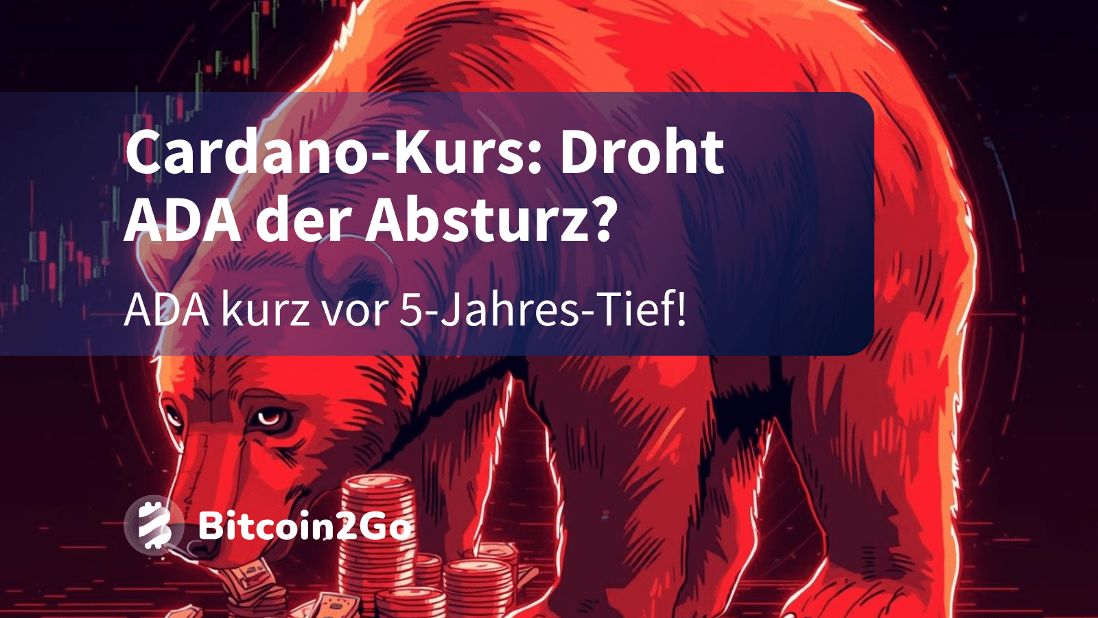 Cardano-Kurs: Droht ADA jetzt der Crash?