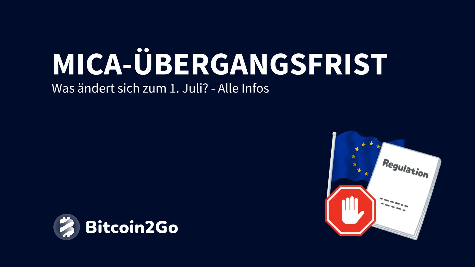 MiCA-Übergangsfrist: Das müssen Nutzer jetzt wissen