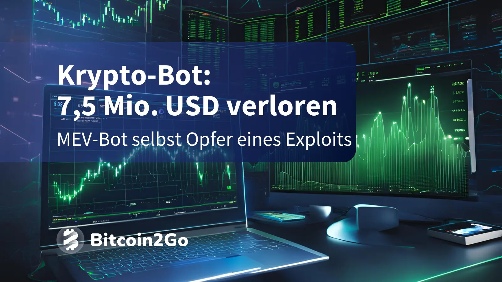 Krypto-Bot: 7,5 Mio. USD verloren