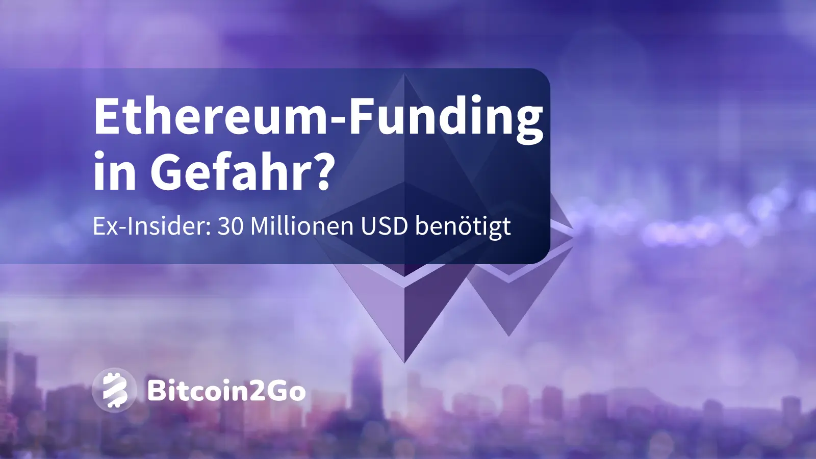 Ethereum vor Finanzierungslücke? Ex-Entwickler schlägt Alarm
