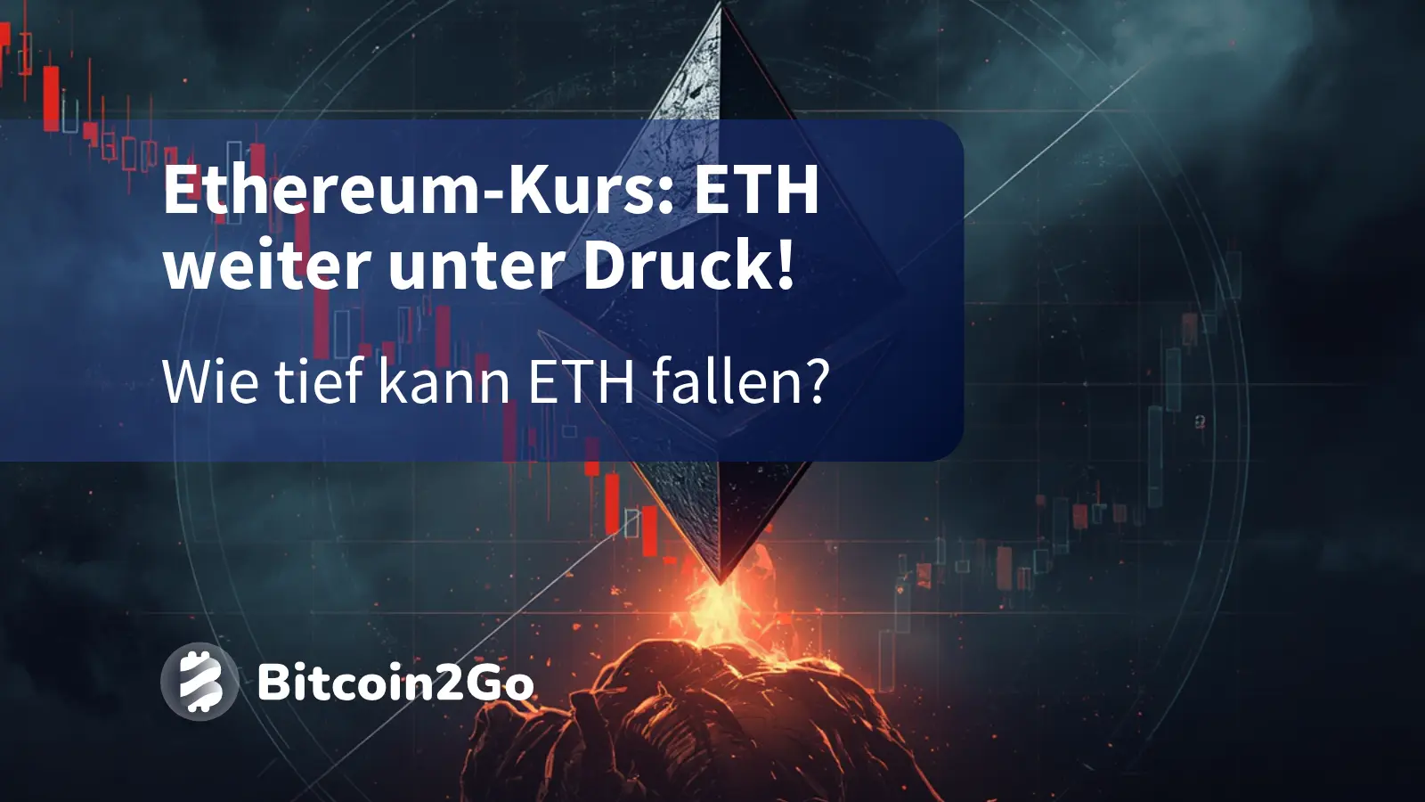 Ethereum-Kurs: Drohen ETH neue Tiefs?