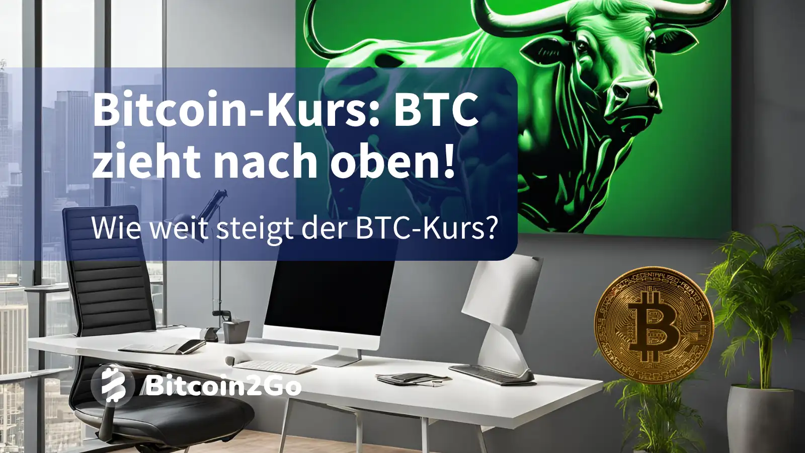 Bitcoin-Kurs: Wie weit kann BTC jetzt steigen?