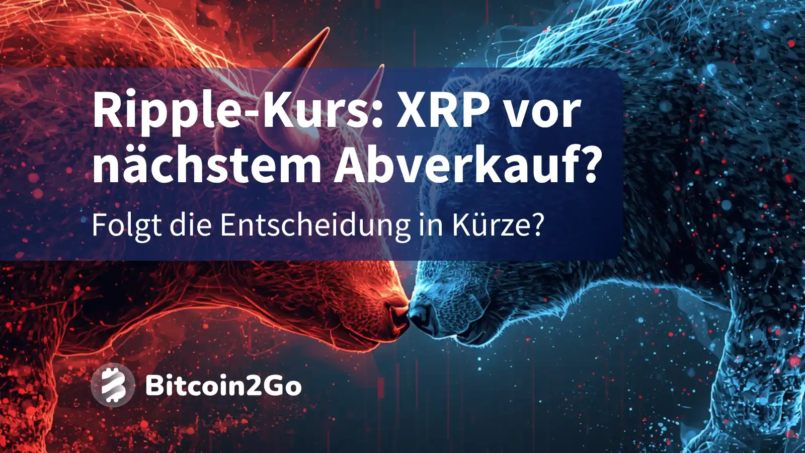 Ripple-Kurs: Entscheidung bei XRP steht bevor!