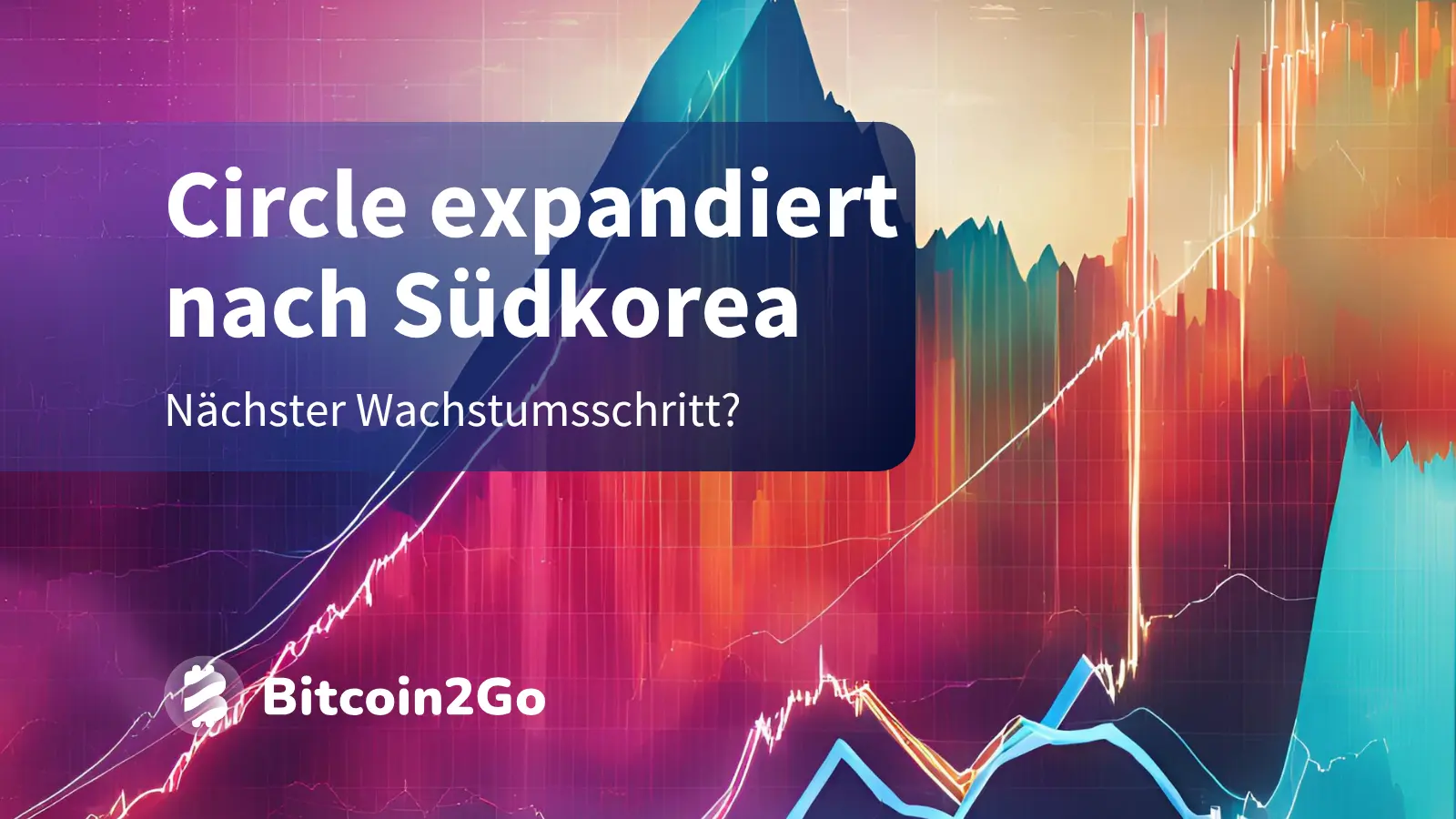Circle setzt auf Südkorea – warum das jetzt wichtig wird