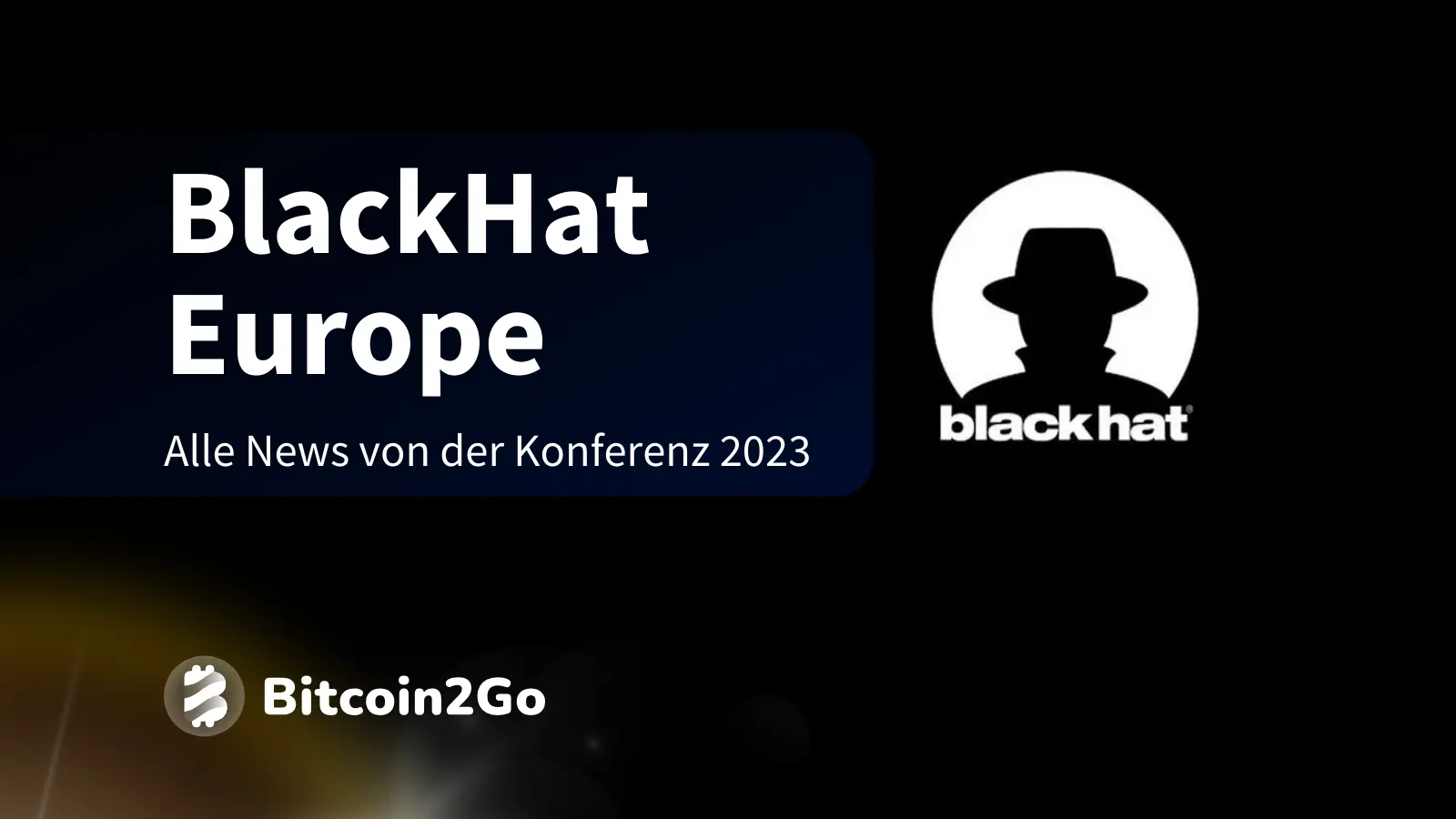 BlackHat Europe News und Erkenntnisse aus London