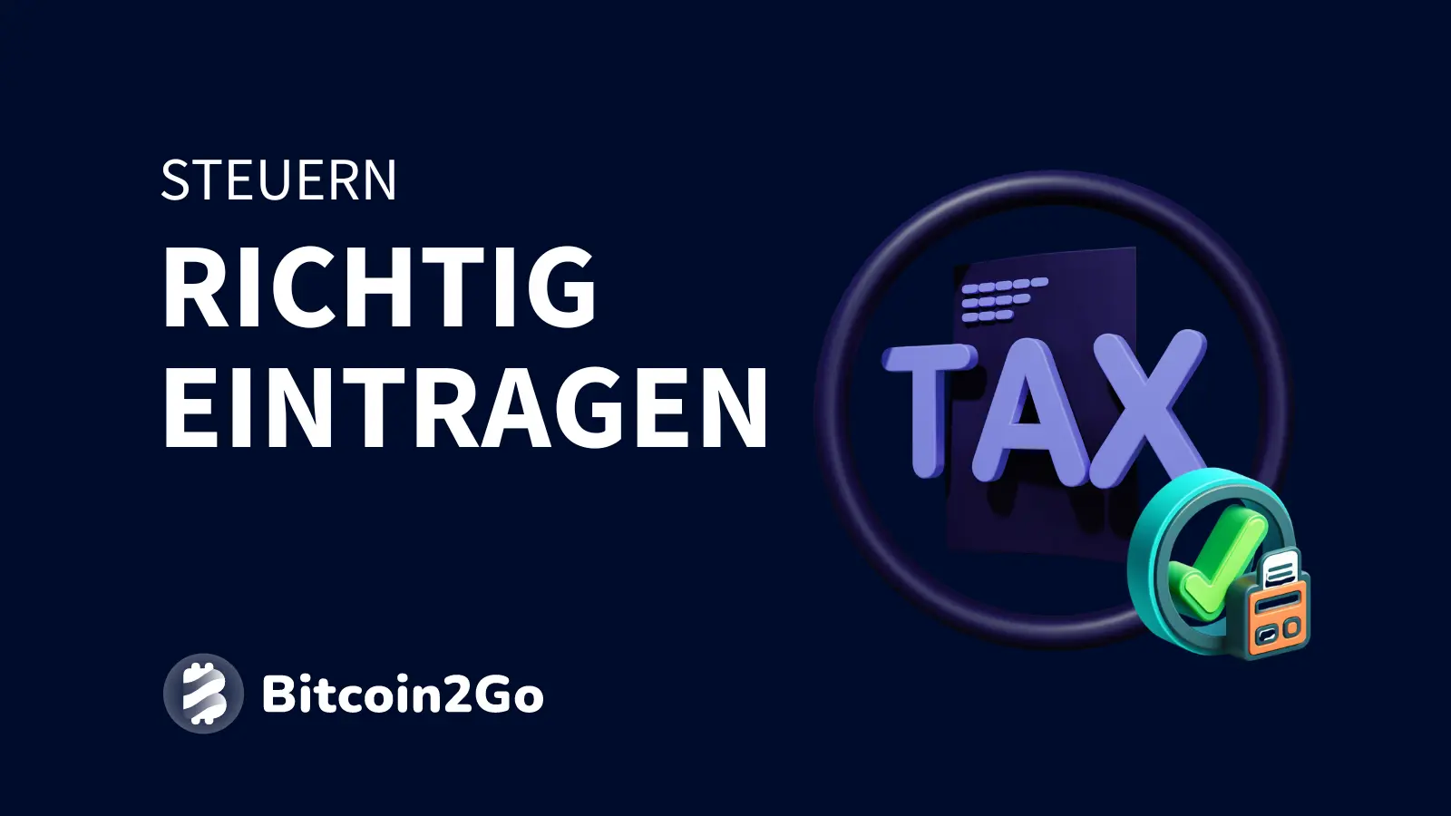 Krypto-Steuererklärung » Schritt-für-Schritt-Anleitung