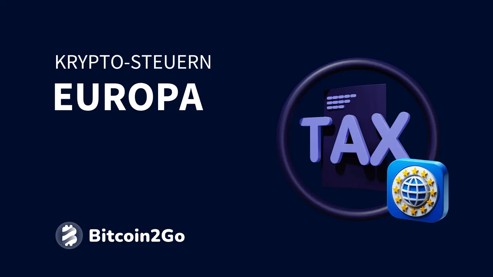 Krypto-Steuern in Europa » Übersicht und Steuersätze
