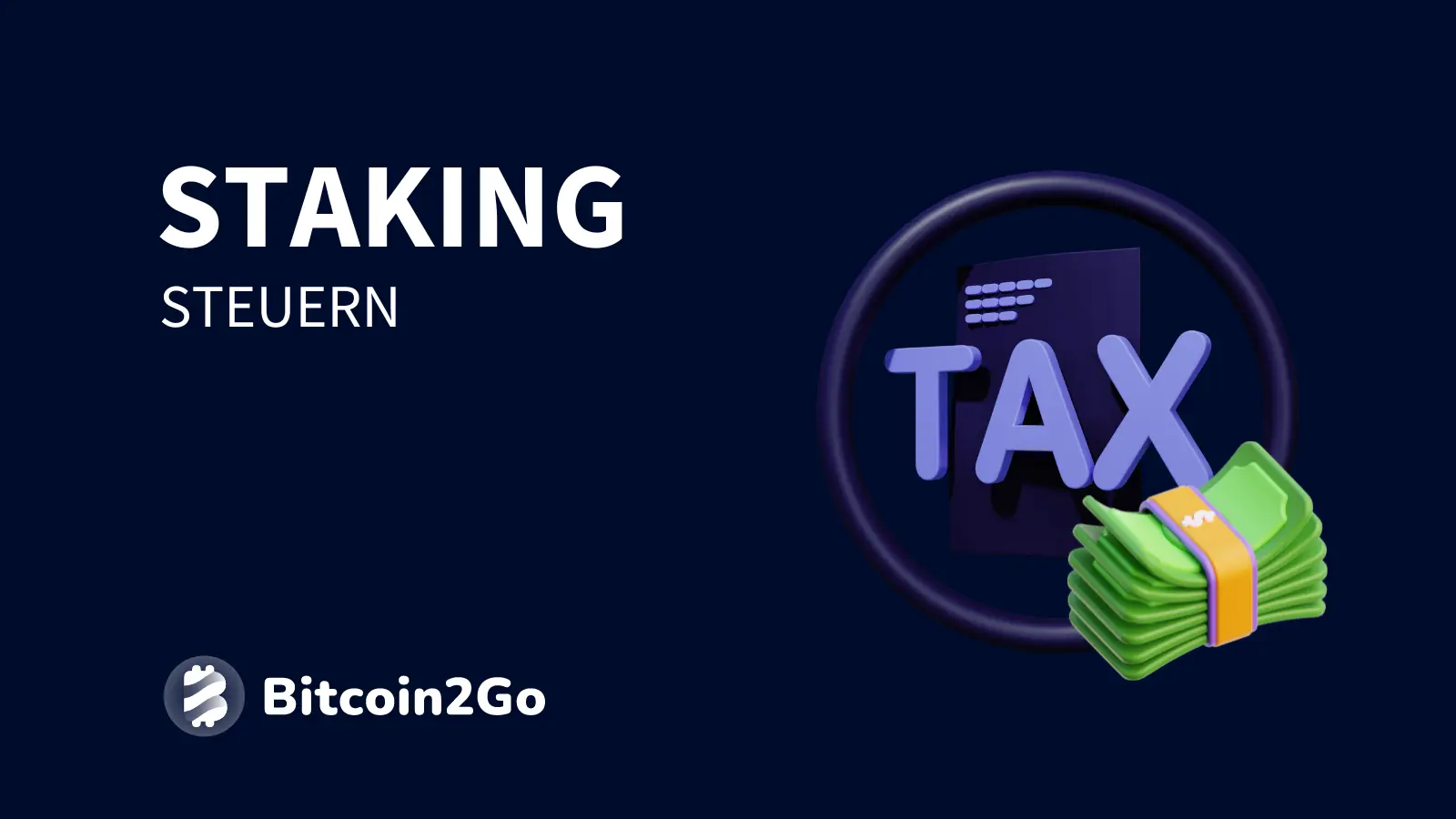 Staking Steuern » Haltefrist, Beispiele & Details (2024)