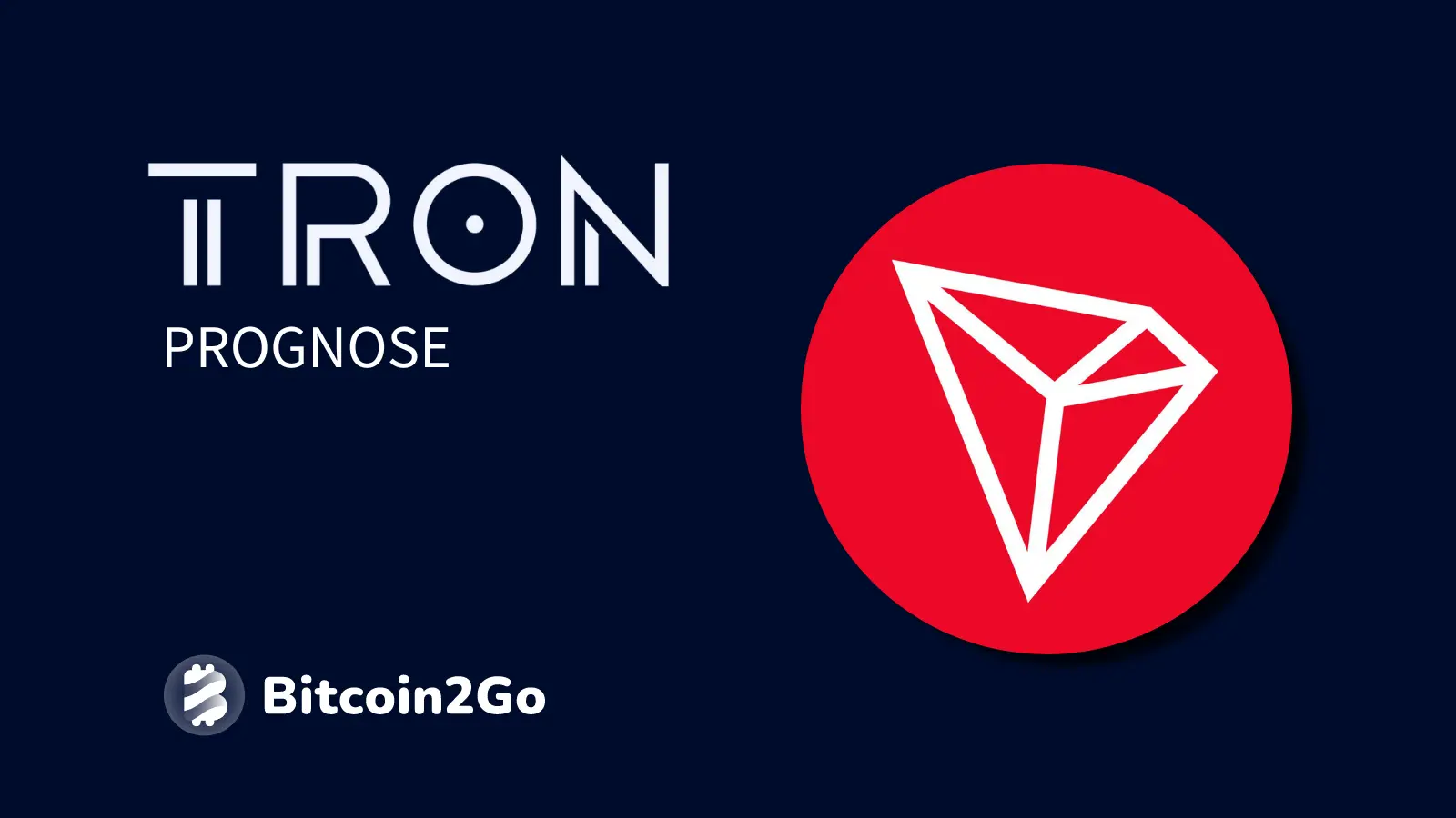 Tron Prognose: TRX Entwicklung bis 2025, 2026 und 2030