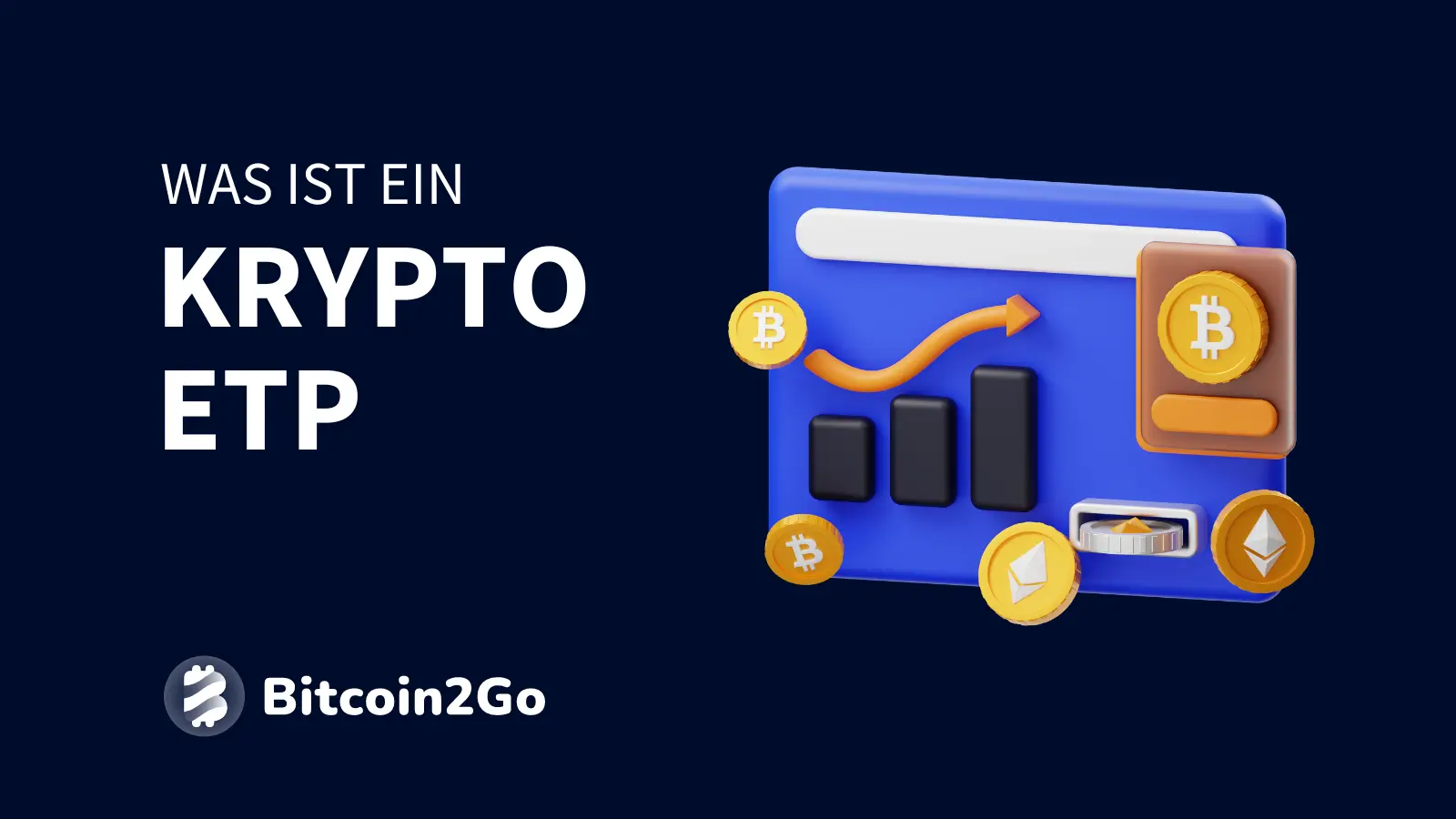 Was ist ein Krypto ETP? Vor- und Nachteile im Überblick