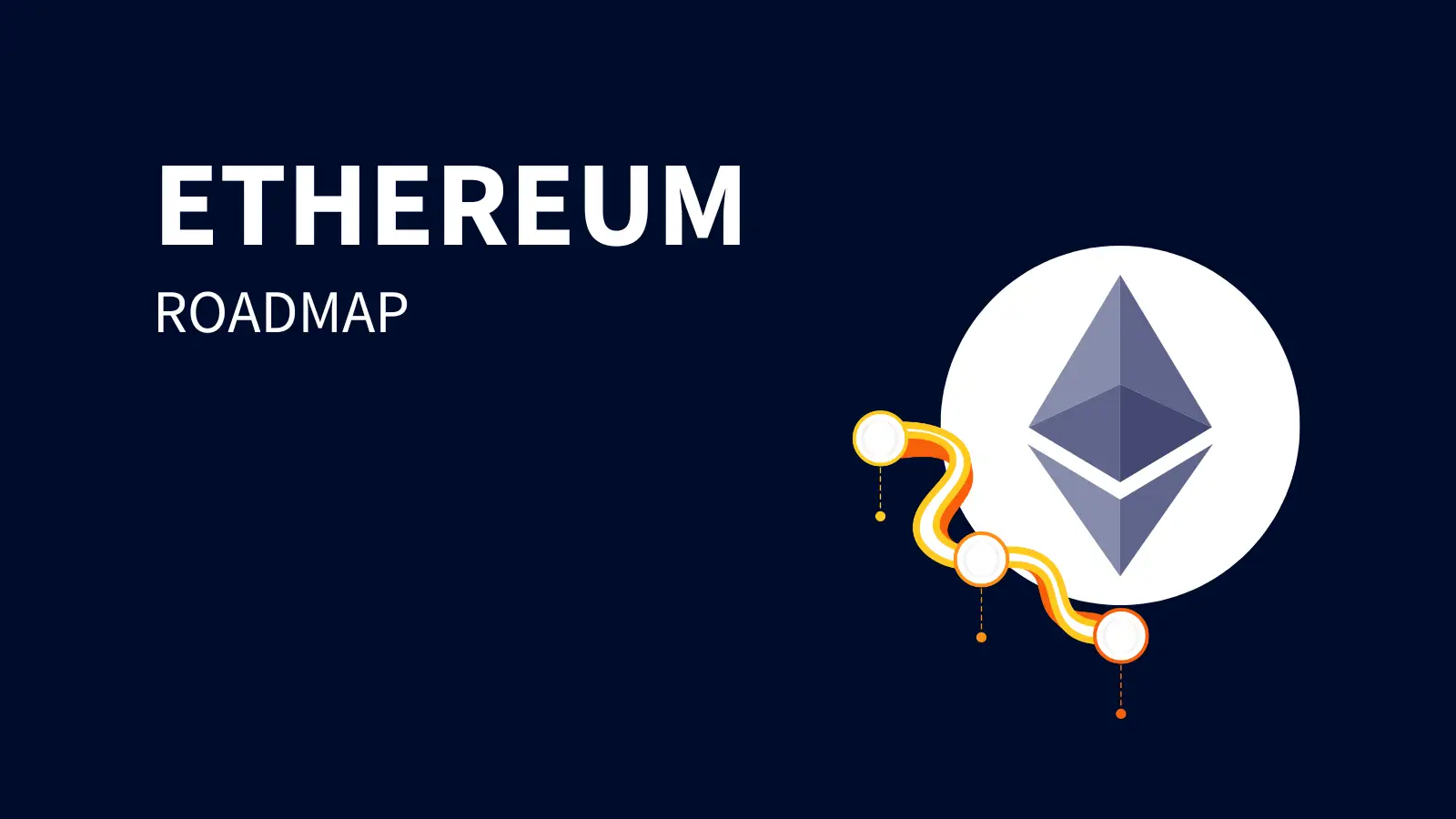 Ethereum Roadmap » Wichtigste Updates in 2024