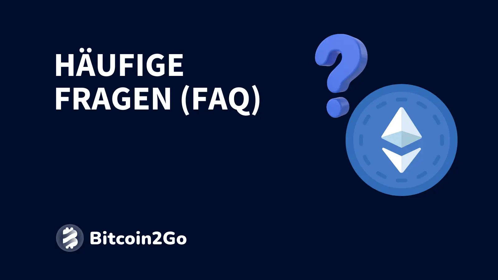 Häufige Fragen zu Ethereum