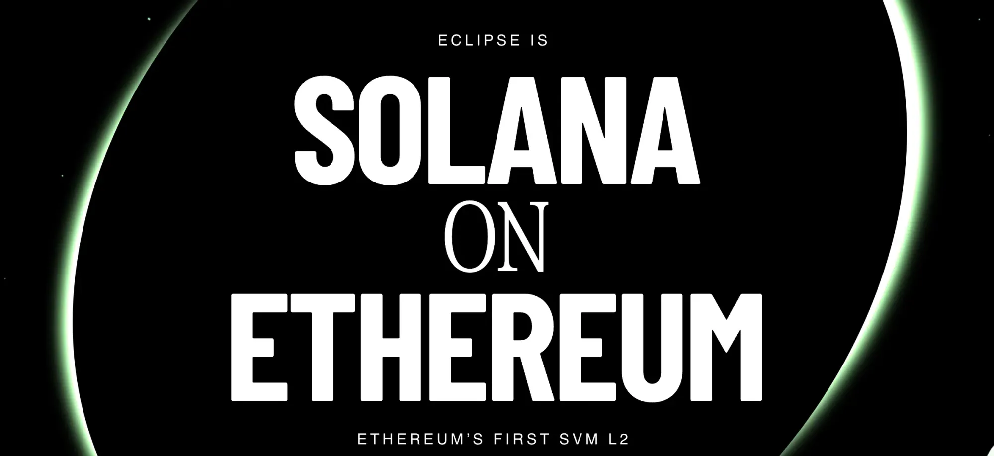 Eclipse: Solana auf Ethereum, Quelle: Eclipse Website