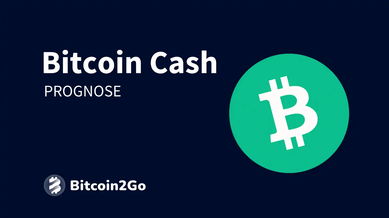 Bitcoin Cash Prognose » BCH Entwicklung 2025 bis 2030