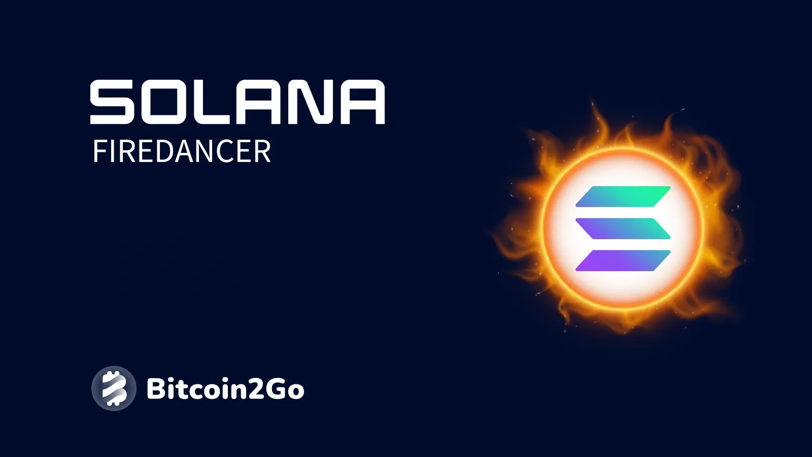 Solana Firedancer: Erklärung, Neuerungen und Release