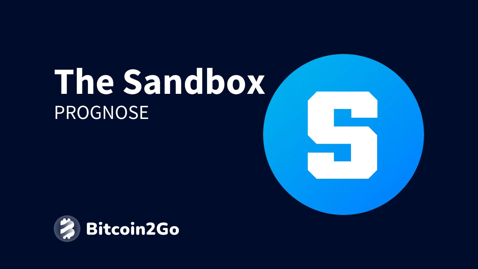 The Sandbox Prognose » SAND Entwicklung 2025 bis 2030