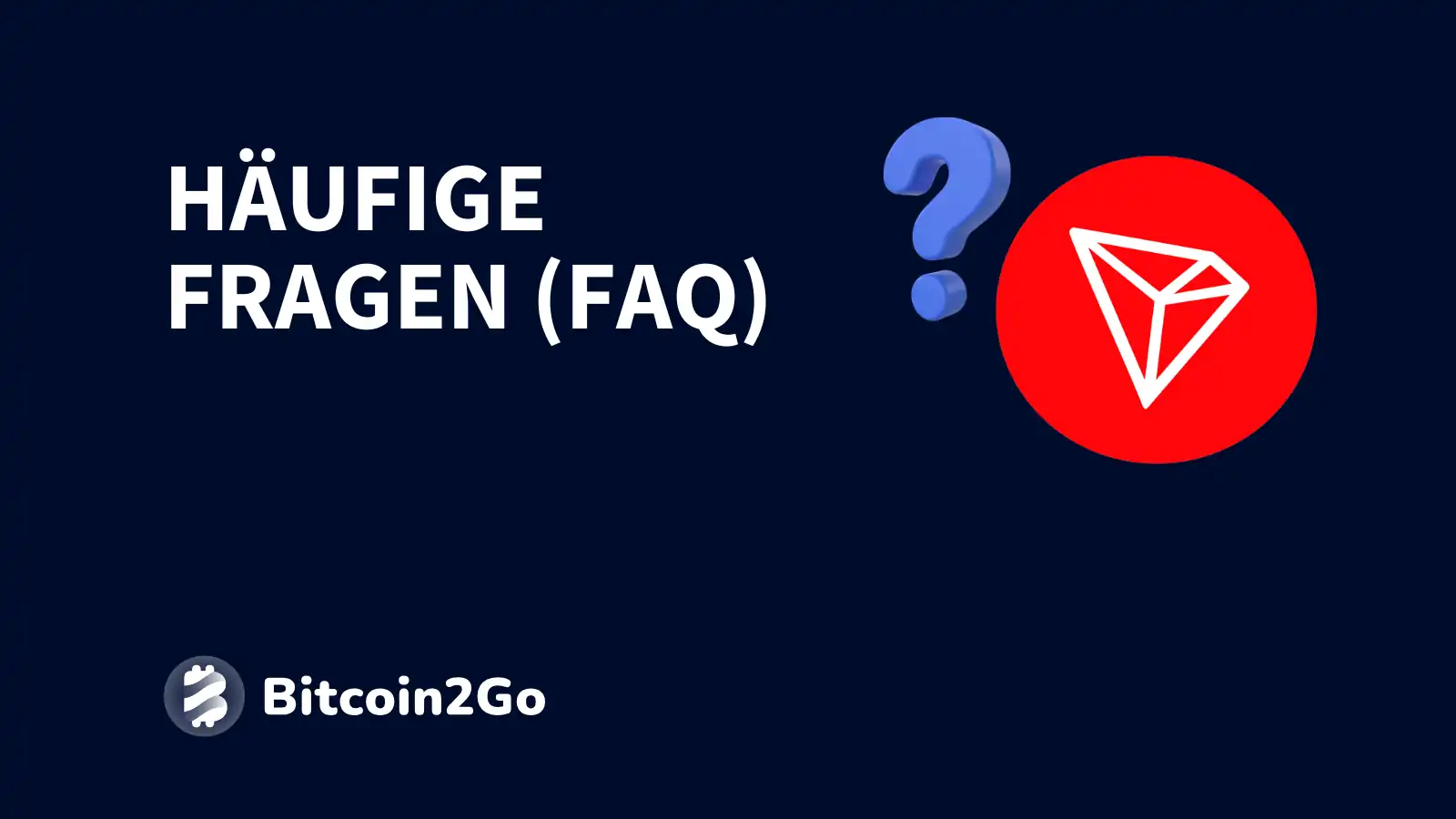 Häufige Fragen zu Tron (TRX)