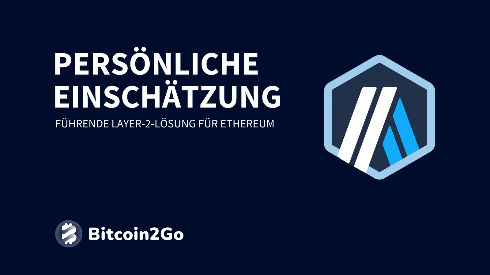Persönliche Einschätzung zu Arbitrum