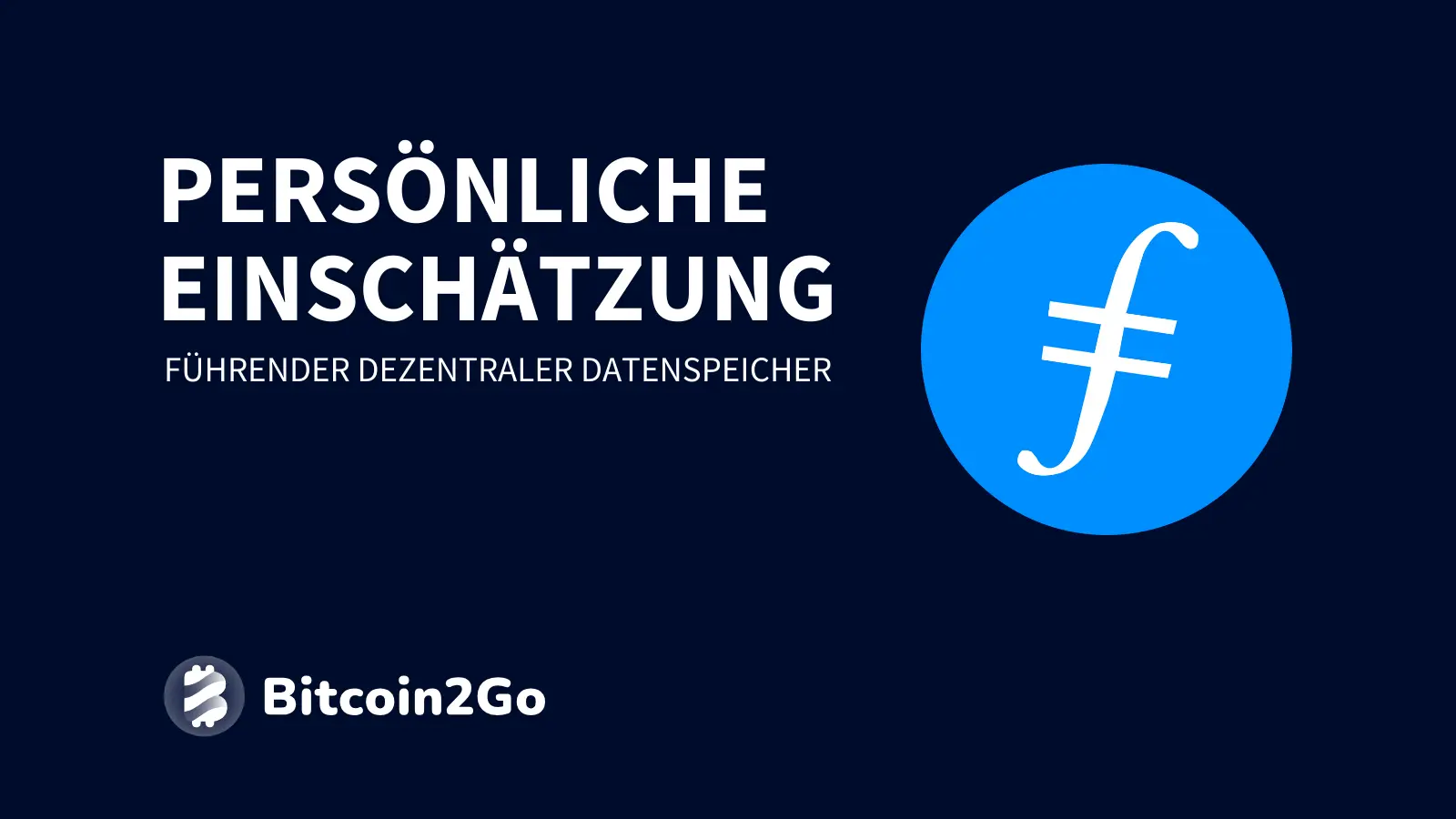 Persönliche Einschätzung zu Filecoin (FIL)