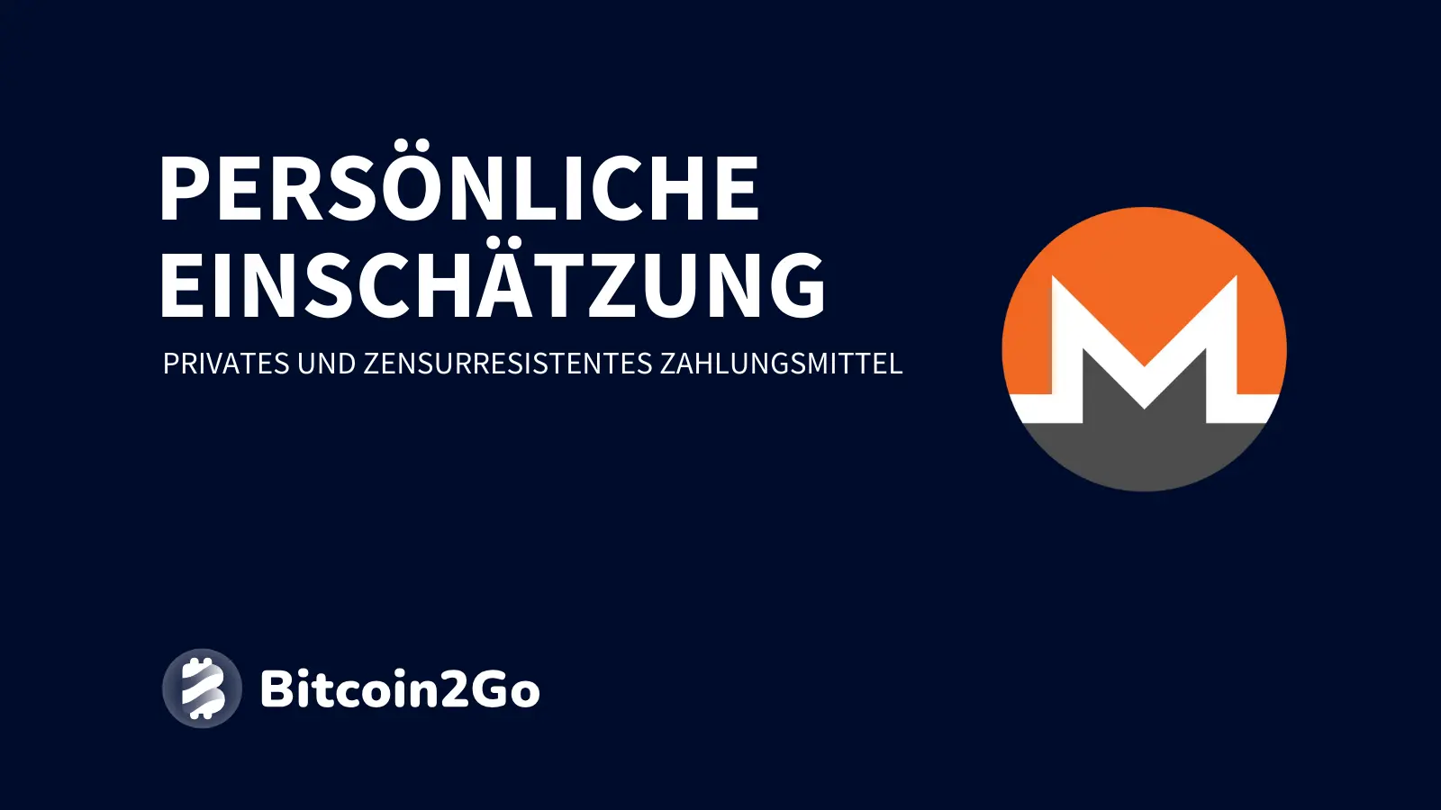 Persönliche Einschätzung zu Monero (XMR)