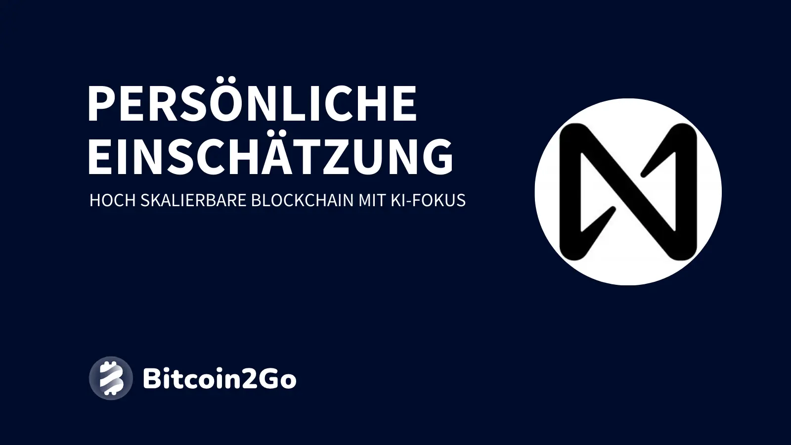 Persönliche Einschätzung von Near Protocol