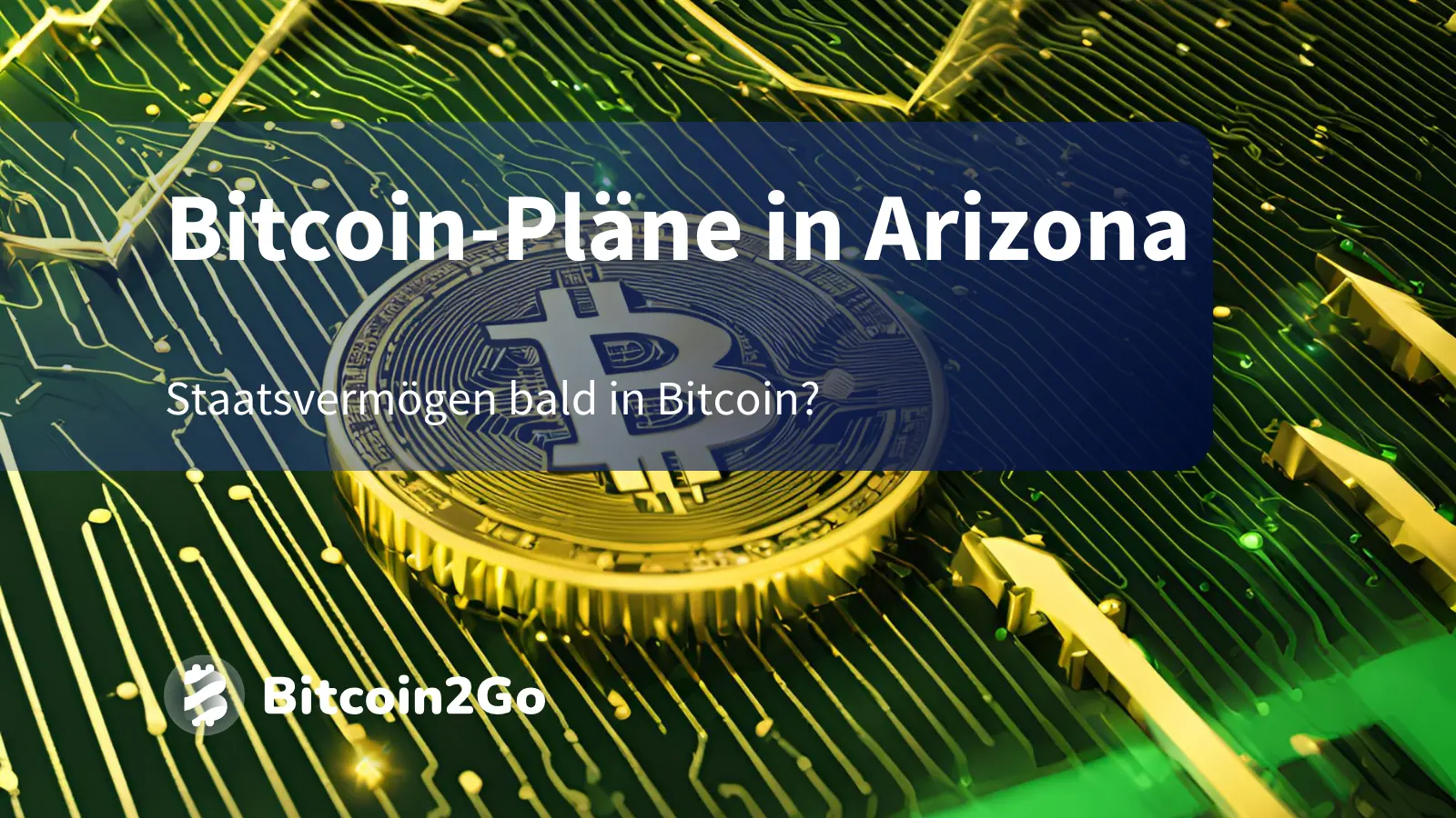 Bitcoin Reserve in Arizona: Flie&szlig;en bis zu 3,1 Mrd. USD bald in BTC?