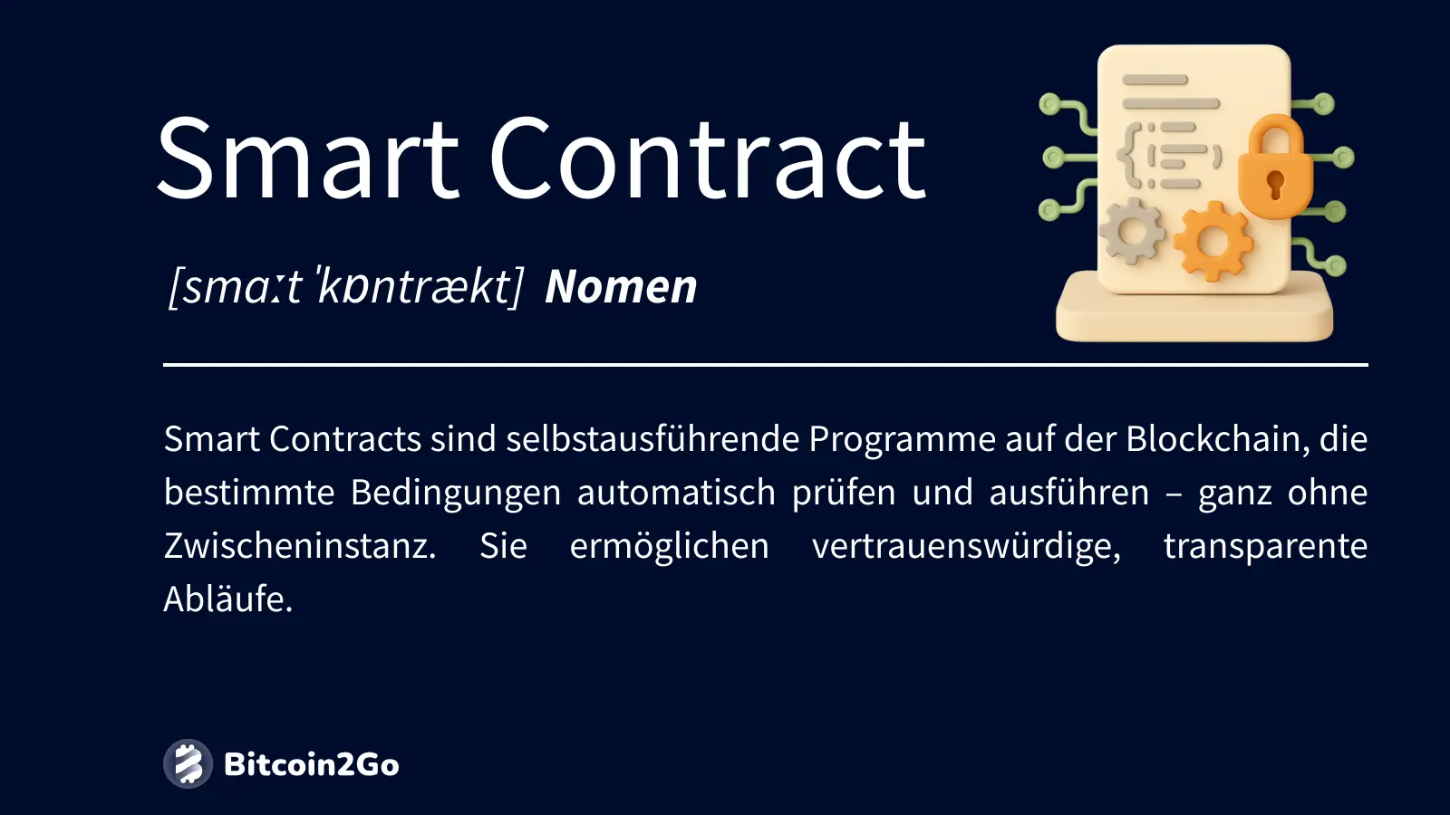 Definition von Smart Contracts mit Text und Symbolbild.