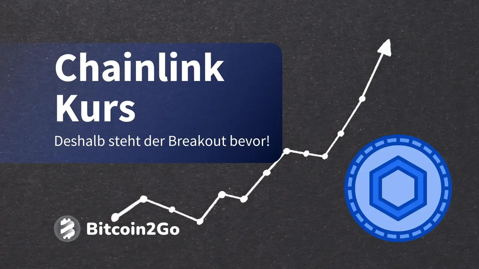 Chainlink (LINK): Kursausbruch in Sicht &ndash; Analyse und Ausblick