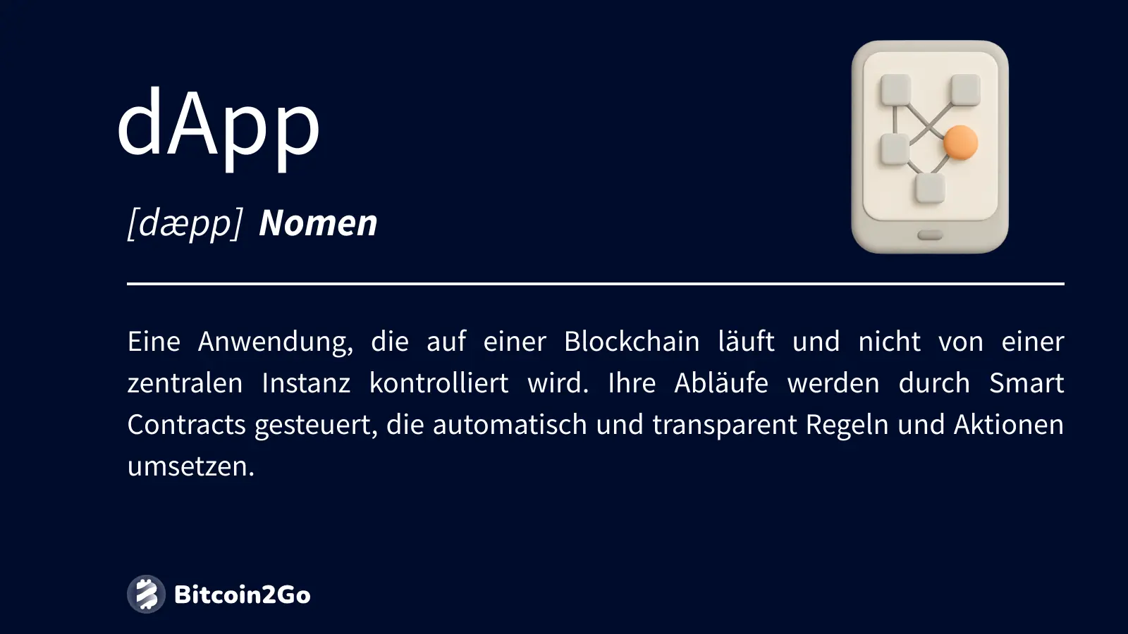 Definition einer dezentralen App auf Blockchain-Basis.