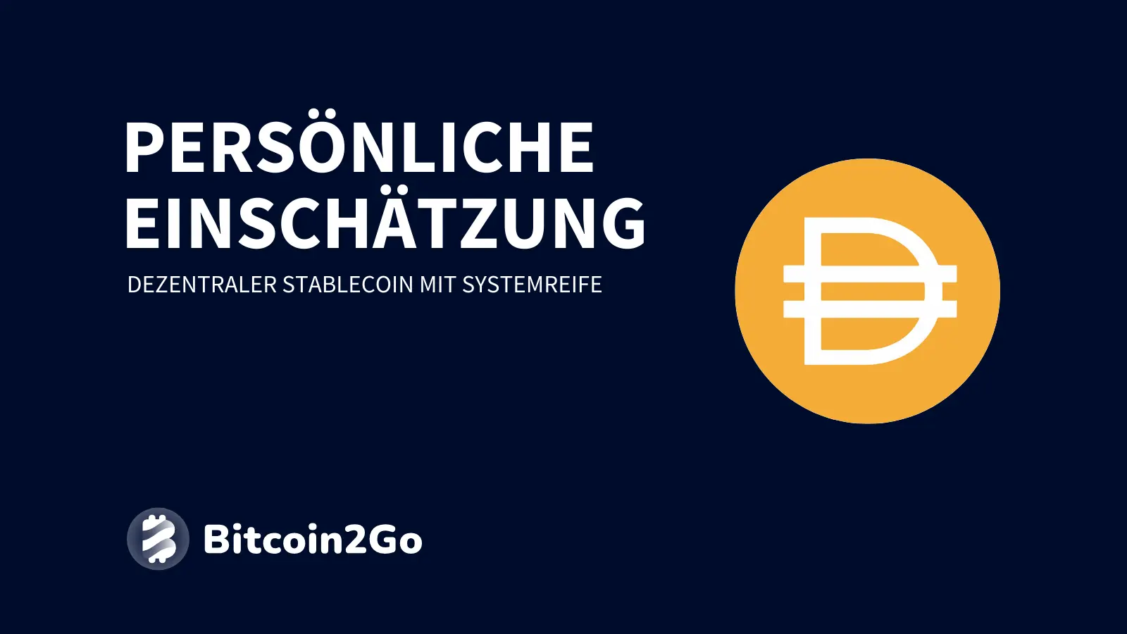 Persönliche Einschätzung zu Dai (DAI)