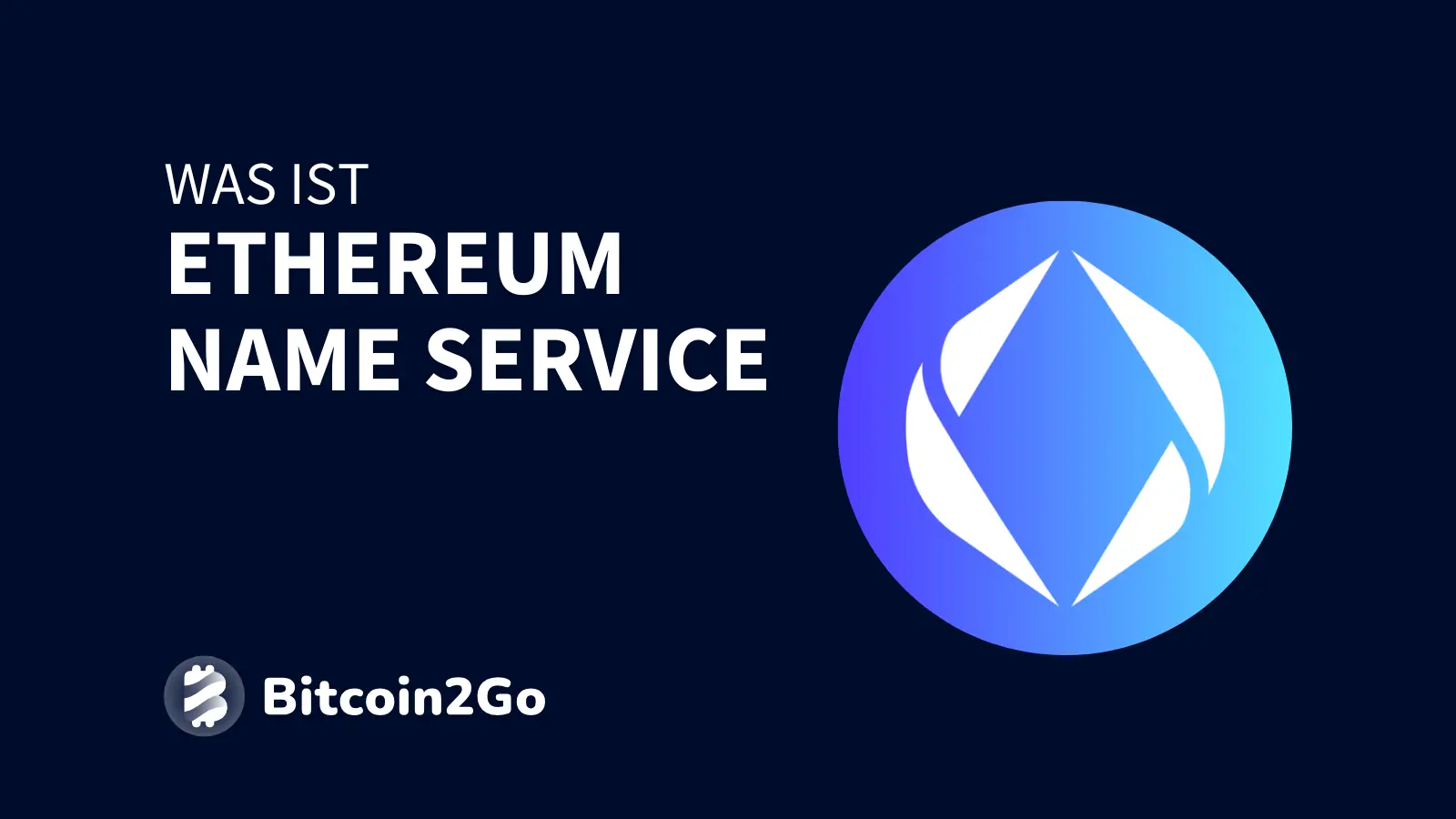 Ethereum Name Service (ENS): Erklärung & Anwendung