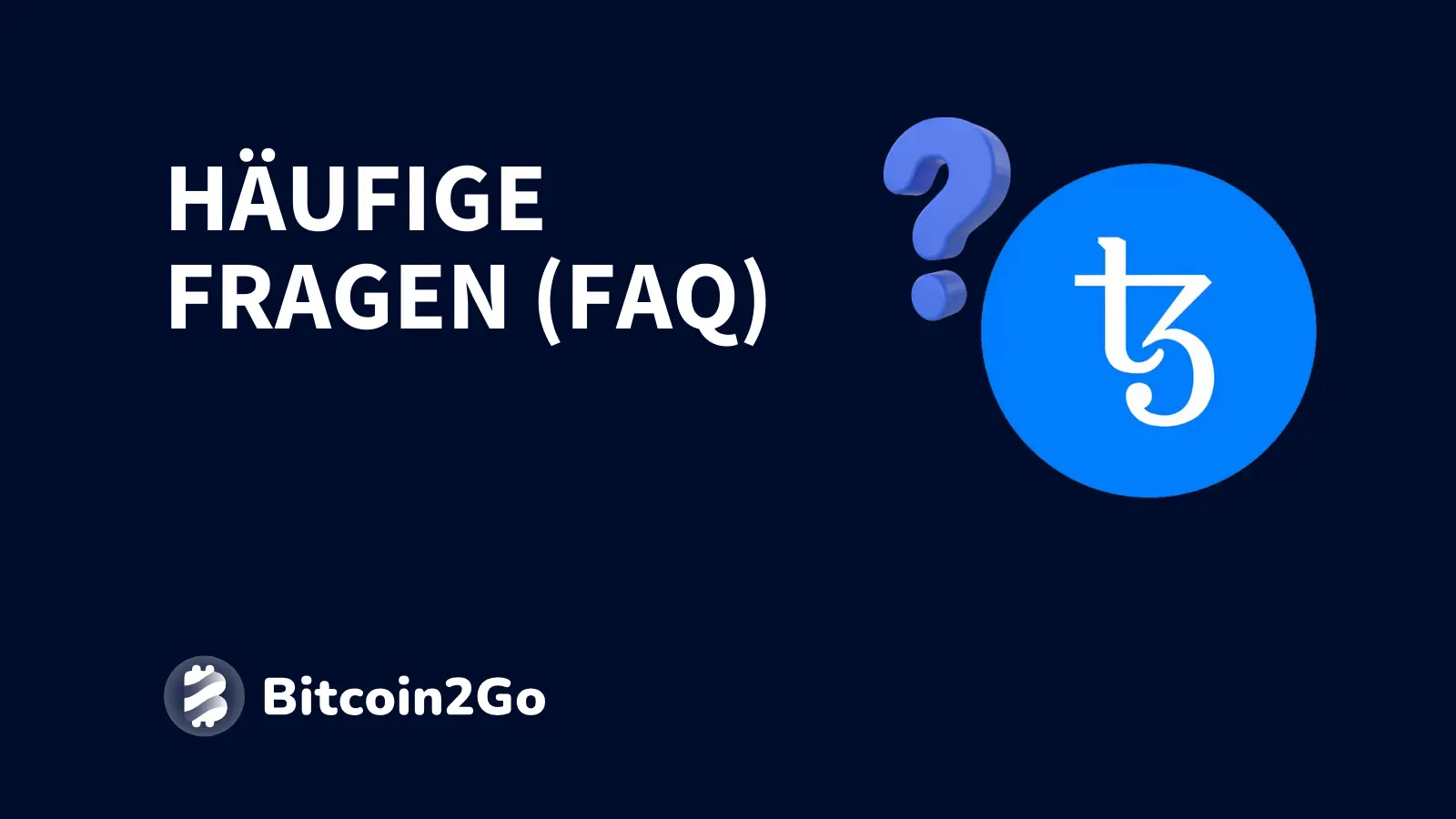 Häufige Fragen zu Tezos
