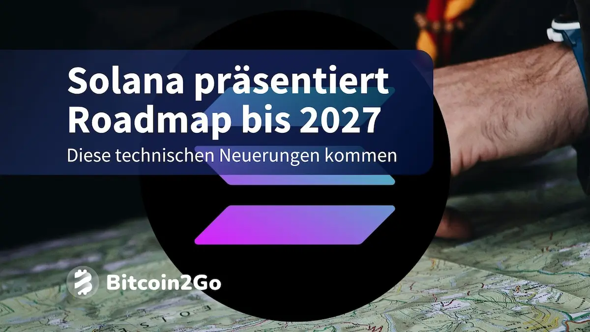 Solana enthüllt die Roadmap 2027: Vision & Upgrades