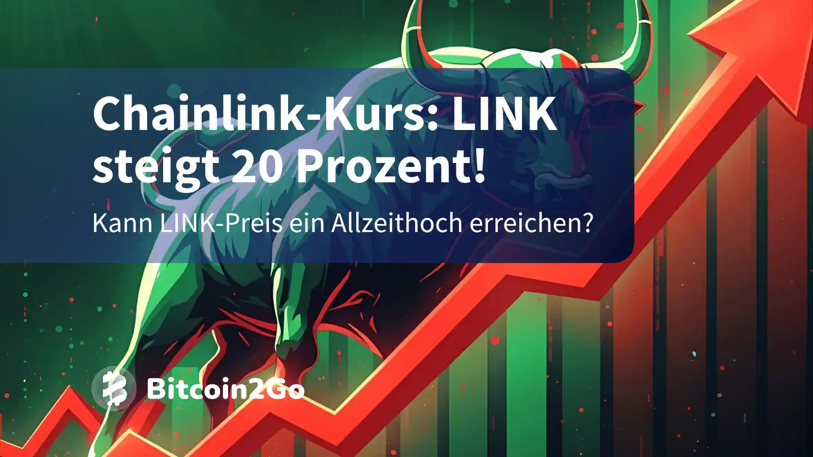 Chainlink–Kurs: LINK mit Breakout! Trendwende bestätigt?