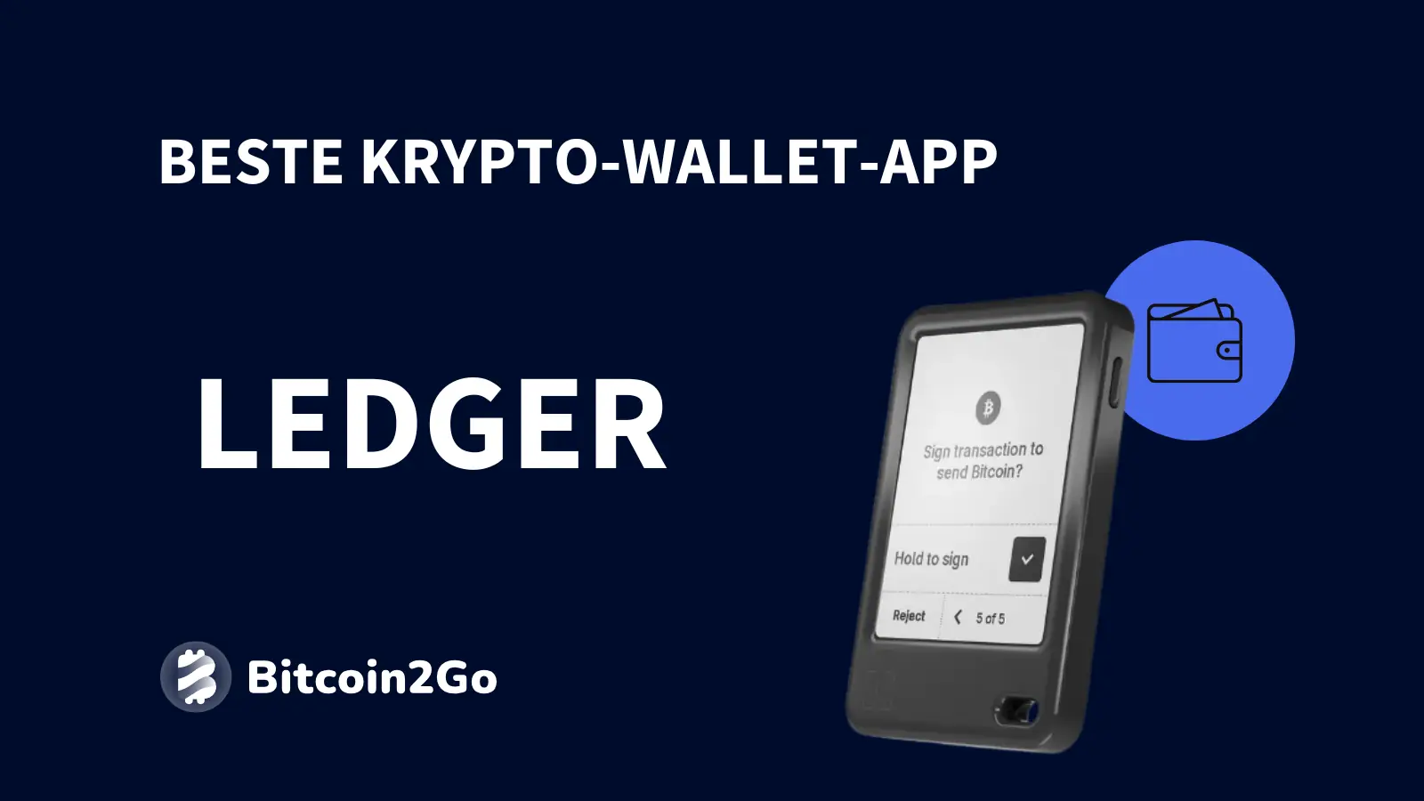 Die beste Krypto-Wallet: Der Ledger Nano