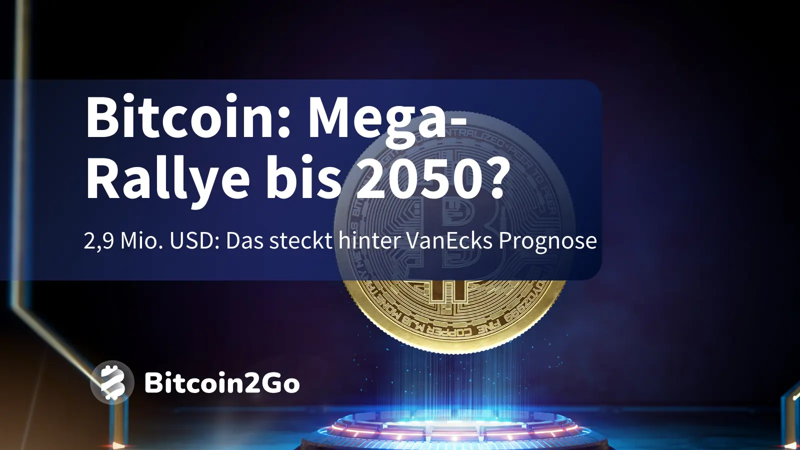 Bitcoin-bei-2-9-Mio-USD-bis-2050-VanEck-skizziert-Base-Case