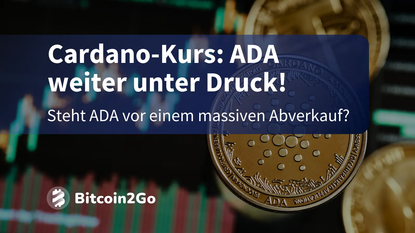Cardano-Kurs: ADA testet kritische Zone!