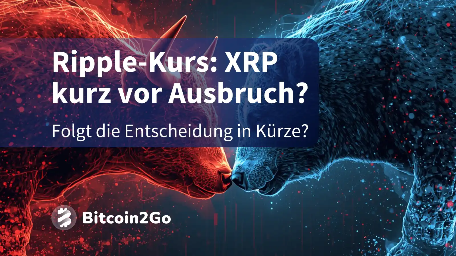 Ripple-Kurs: XRP vor großer Entscheidung?
