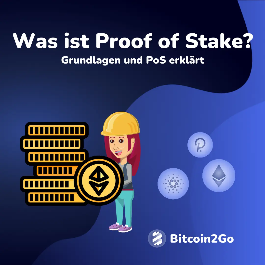 Was ist Proof of Stake (PoS)? - Definition und Grundlagen