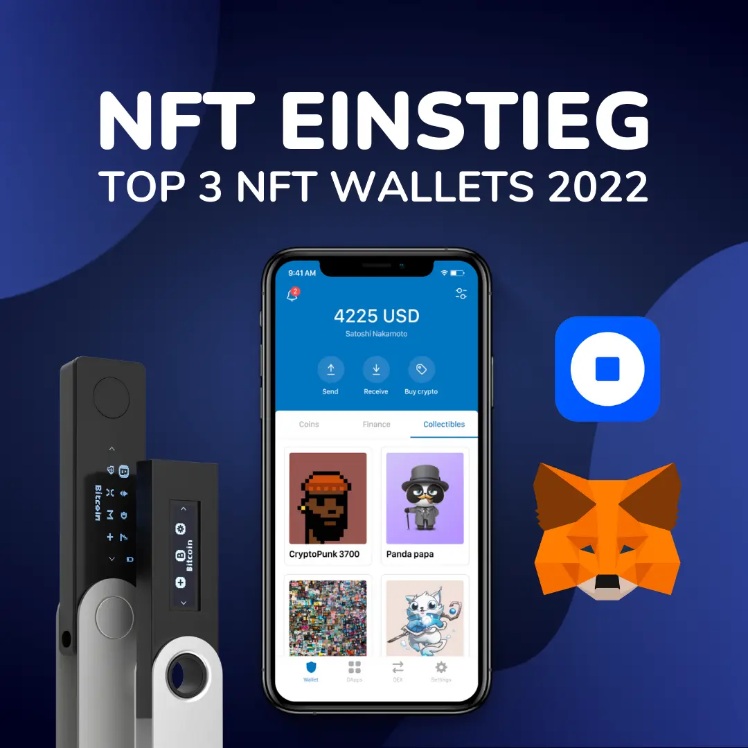 Die Top 3 NFT Wallets 2022: NFTs sicher verwahren