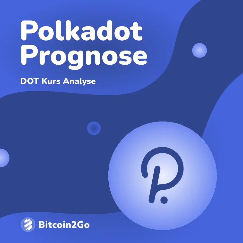 Polkadot Prognose: DOT Kurs Entwicklung bis 2023, 2025 und 2030